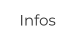 Infos