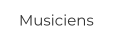 Musiciens