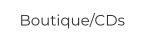 Boutique/CDs