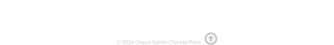 © 2024 Orgue Sainte Clotilde Paris   